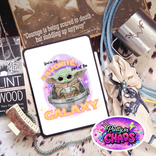 You're my favorite part of the galaxy PNG