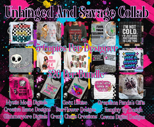 Unhinged & Savage Collab